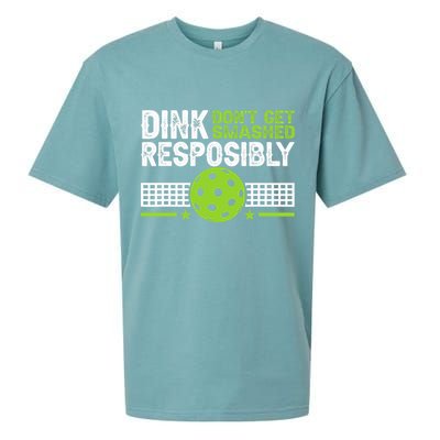 Funny Dink Responsibly Don't Get Smashed Pickleball Sueded Cloud Jersey T-Shirt