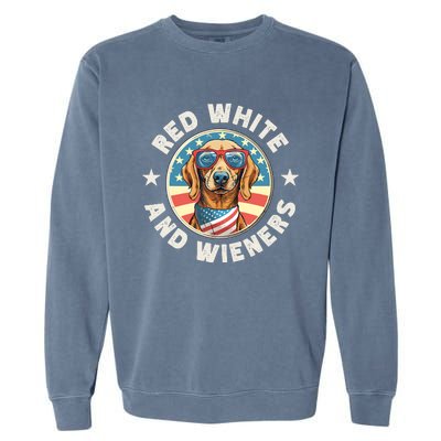 Funny Dachshund Red White And Wieners Weiner Dog 4th Of July Garment-Dyed Sweatshirt