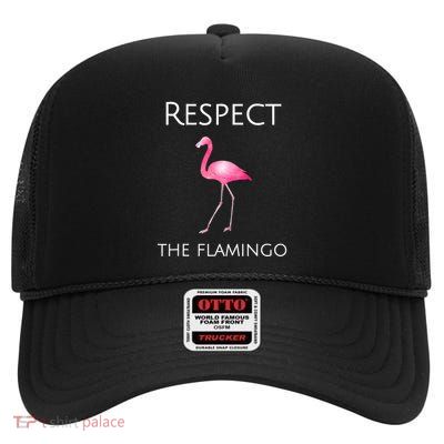 Flamingo Design Respect The Flamingos High Crown Mesh Back Trucker Hat