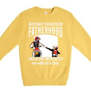 Father’S Day Riding Through Fatherhood Creating Memories Gift Premium Crewneck Sweatshirt