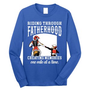 Father’S Day Riding Through Fatherhood Creating Memories Gift Long Sleeve Shirt