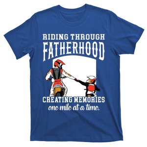 Father’S Day Riding Through Fatherhood Creating Memories Gift T-Shirt