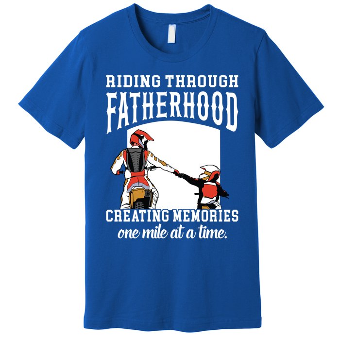 Father’S Day Riding Through Fatherhood Creating Memories Gift Premium T-Shirt