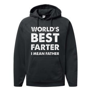 Father's Day Retro Dad World's Best Farter I Mean Father Performance Fleece Hoodie