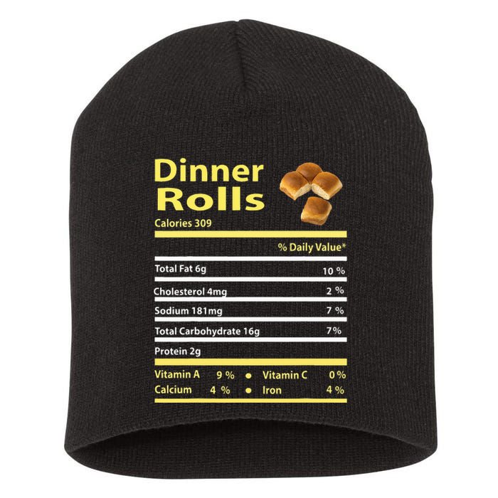 Funny Dinner Rolls Nutrition Fact Gift Thanksgiving Christma Short Acrylic Beanie