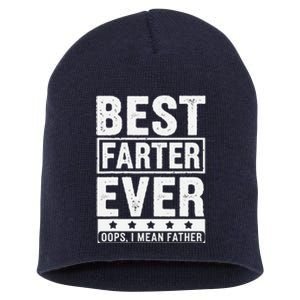 FatherS Day Retro Dad Best Farter Ever Oops I Mean Father Short Acrylic Beanie