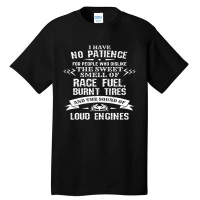 Funny Drag Racing Cute Gift For Mechanics And Car Enthusiasts Tall T-Shirt