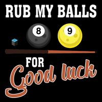 Father's Day Rub My Balls For Good Luck Pool Player Gift For Dad Sustainable Bucket Hat