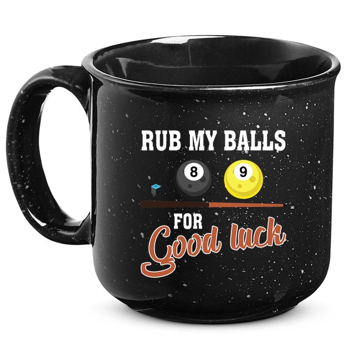 Father's Day Rub My Balls For Good Luck Pool Player Gift For Dad 15oz Campfire Ceramic Mug