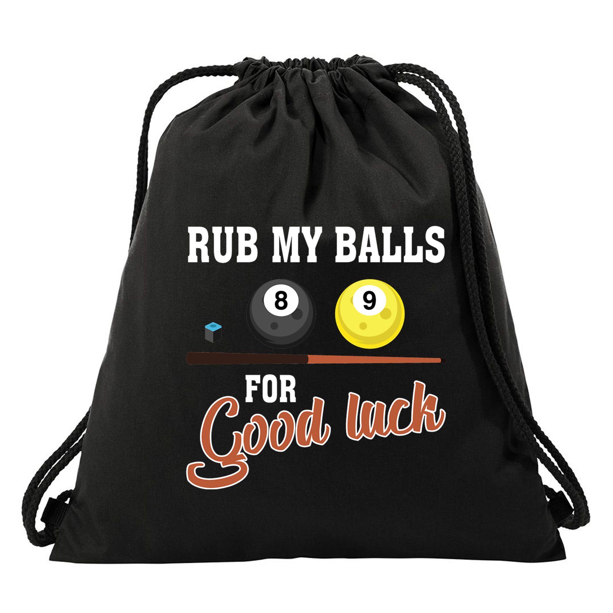 Father's Day Rub My Balls For Good Luck Pool Player Gift For Dad Drawstring Bag