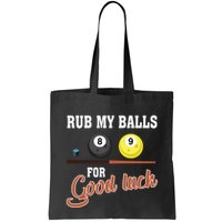 Father's Day Rub My Balls For Good Luck Pool Player Gift For Dad Bag