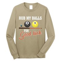 Father's Day Rub My Balls For Good Luck Pool Player Gift For Dad Long Sleeve Shirt