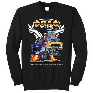 Funny Drag Racing Sweatshirt