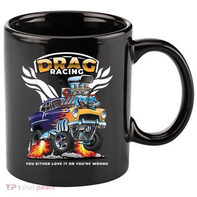 Funny Drag Racing 11oz C Handle Ceramic Mug
