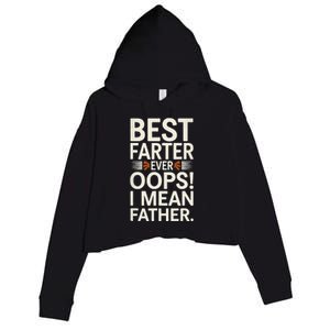 FatherS Day Retro Dad Best Farter Ever Oops I Mean Father Crop Fleece Hoodie