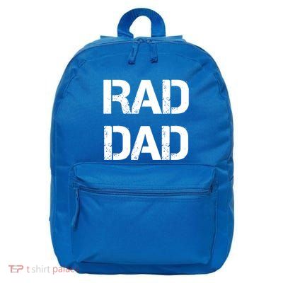 Fathers Day Rad Dad Rad Like Dad Gift 16 in Basic Backpack