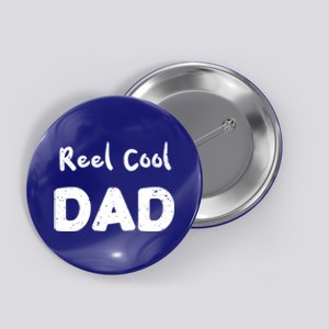 Fathers Day: Reel Cool Dad Fishing Dad Sayings Cute Gift Button