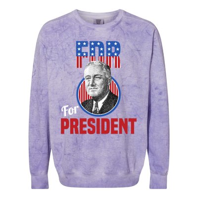 Franklin Delano Roosevelt Fdr For President Campaign Gift Colorblast Crewneck Sweatshirt