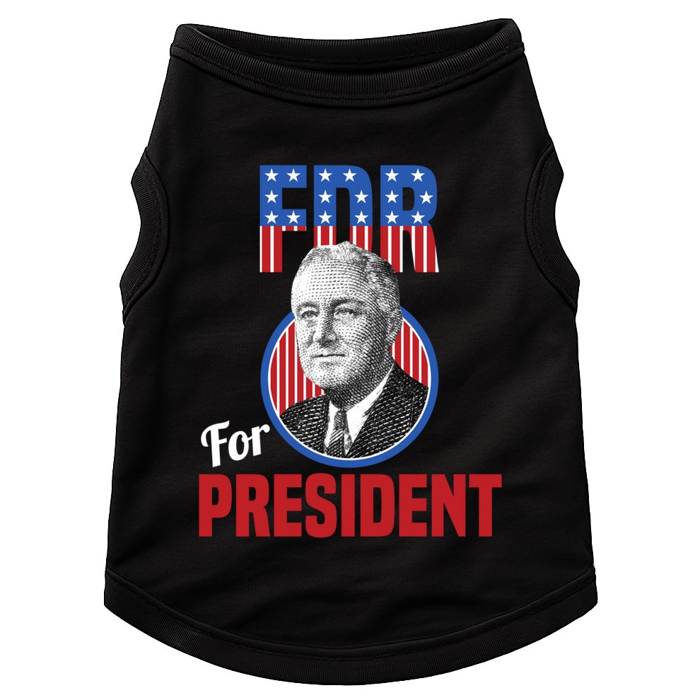 Franklin Delano Roosevelt Fdr For President Campaign Gift Doggie Tank