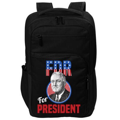 Franklin Delano Roosevelt Fdr For President Campaign Gift Impact Tech Backpack