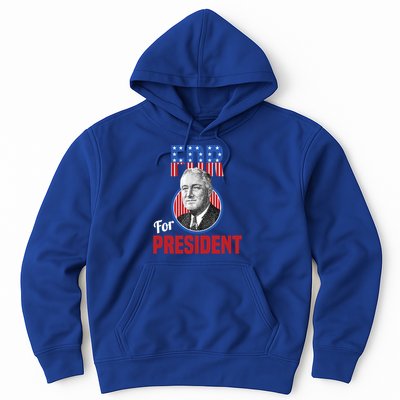 Franklin Delano Roosevelt Fdr For President Campaign Gift Hoodie