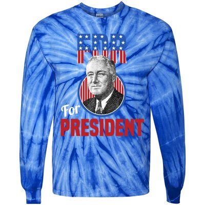 Franklin Delano Roosevelt Fdr For President Campaign Gift Tie-Dye Long Sleeve Shirt