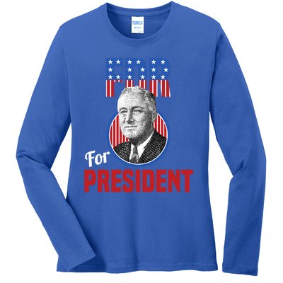 Franklin Delano Roosevelt Fdr For President Campaign Gift Ladies Long Sleeve Shirt