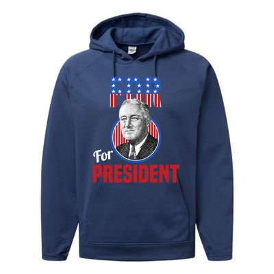 Franklin Delano Roosevelt Fdr For President Campaign Gift Performance Fleece Hoodie