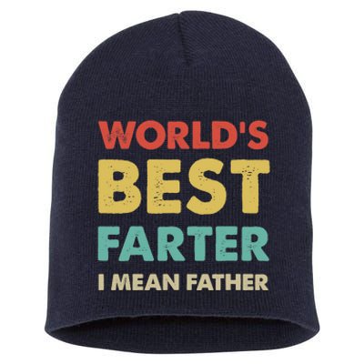 Father's Day Retro Dad World's Best Farter I Mean Father Short Acrylic Beanie