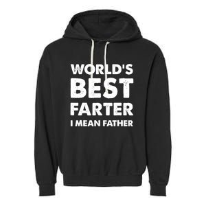 Father's Day Retro Dad World's Best Farter I Mean Father Garment-Dyed Fleece Hoodie