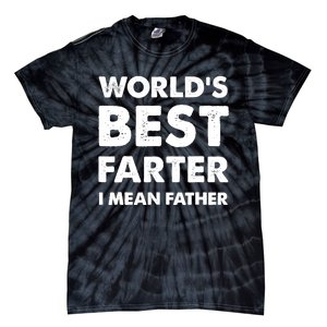 Father's Day Retro Dad World's Best Farter I Mean Father Tie-Dye T-Shirt