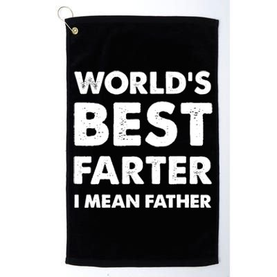 Father's Day Retro Dad World's Best Farter I Mean Father Platinum Collection Golf Towel