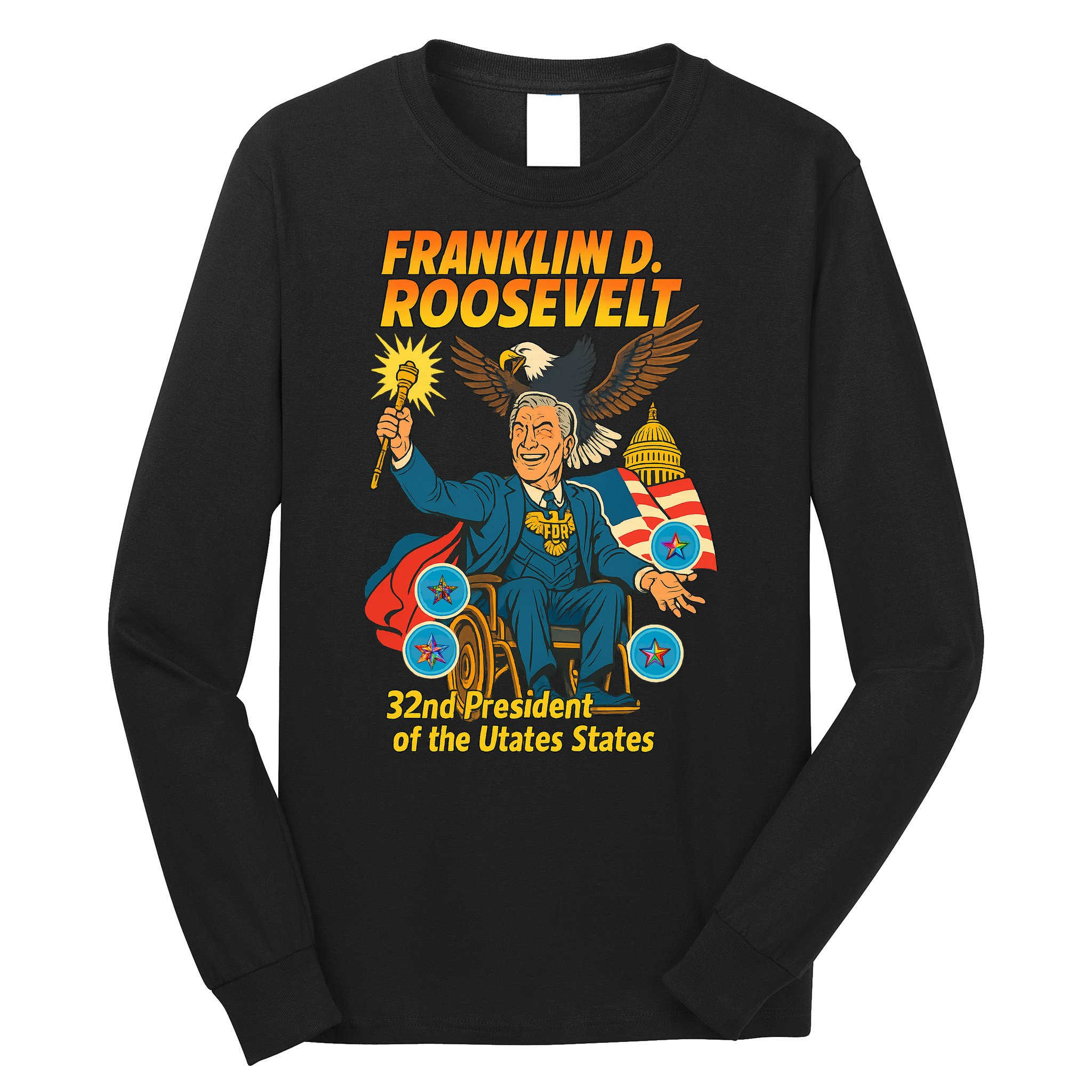 Franklin D Roosevelt The Presidential Chronicles Long Sleeve Shirt