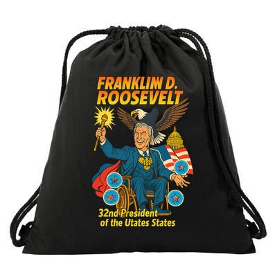 Franklin D Roosevelt The Presidential Chronicles Drawstring Bag
