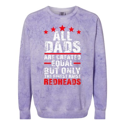 Finest Dads Raise Redheads Ginger Children Daughter Son Colorblast Crewneck Sweatshirt