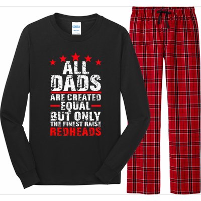 Finest Dads Raise Redheads Ginger Children Daughter Son Long Sleeve Pajama Set