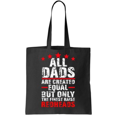 Finest Dads Raise Redheads Ginger Children Daughter Son Tote Bag