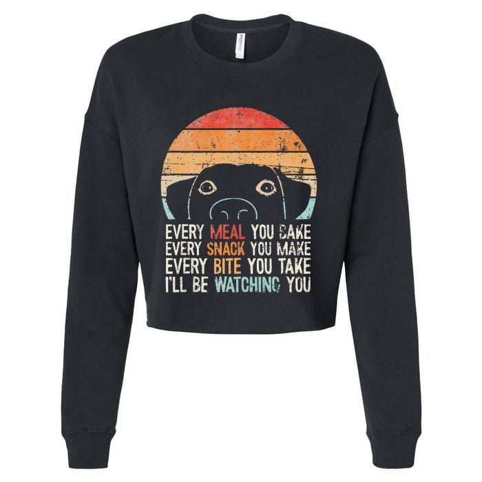 Funny Dog Retro Dog Ill Be Watching You Dog Dog Lover Cropped Pullover Crew