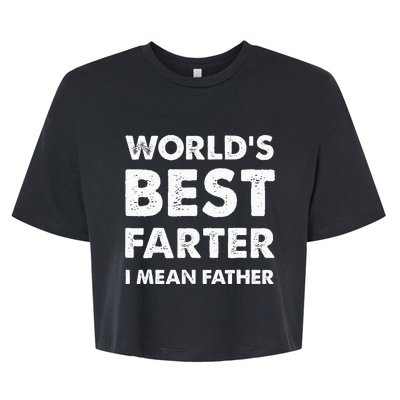 Fathers Day Retro Dad Worlds Best Farter I Mean Father Bella+Canvas Jersey Crop Tee