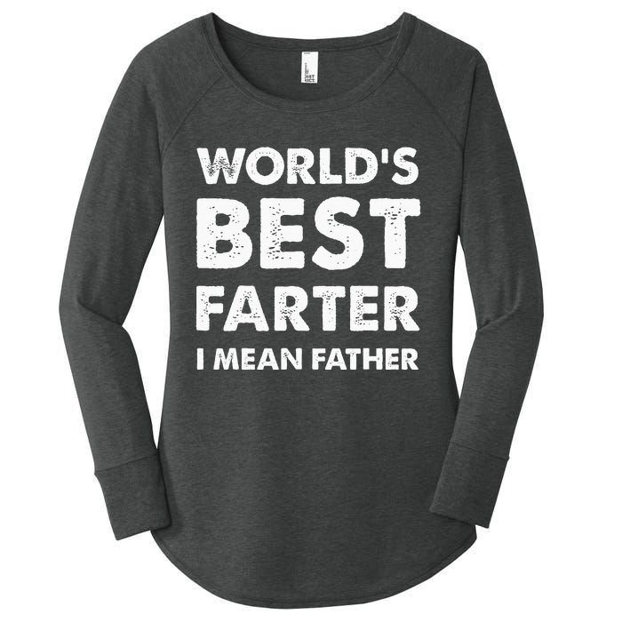 Fathers Day Retro Dad Worlds Best Farter I Mean Father Women's Perfect Tri Tunic Long Sleeve Shirt