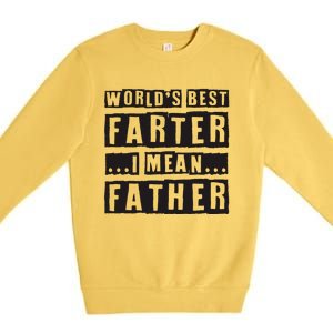 FatherS Day Retro Dad WorldS Best Farter I Mean Father Premium Crewneck Sweatshirt