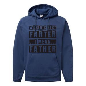 FatherS Day Retro Dad WorldS Best Farter I Mean Father Performance Fleece Hoodie