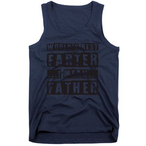 FatherS Day Retro Dad WorldS Best Farter I Mean Father Tank Top