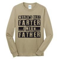 FatherS Day Retro Dad WorldS Best Farter I Mean Father Tall Long Sleeve T-Shirt