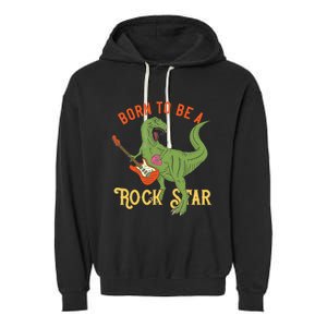 Funny Dinosaur Rex Rockstar Perfect Trex Gift Garment-Dyed Fleece Hoodie