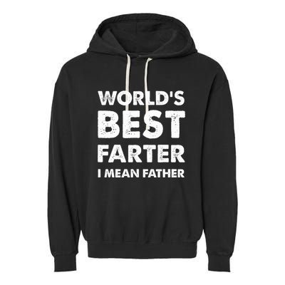 Father's Day Retro Dad World's Best Farter I Mean Father Garment-Dyed Fleece Hoodie
