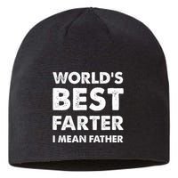 Father's Day Retro Dad World's Best Farter I Mean Father Sustainable Beanie