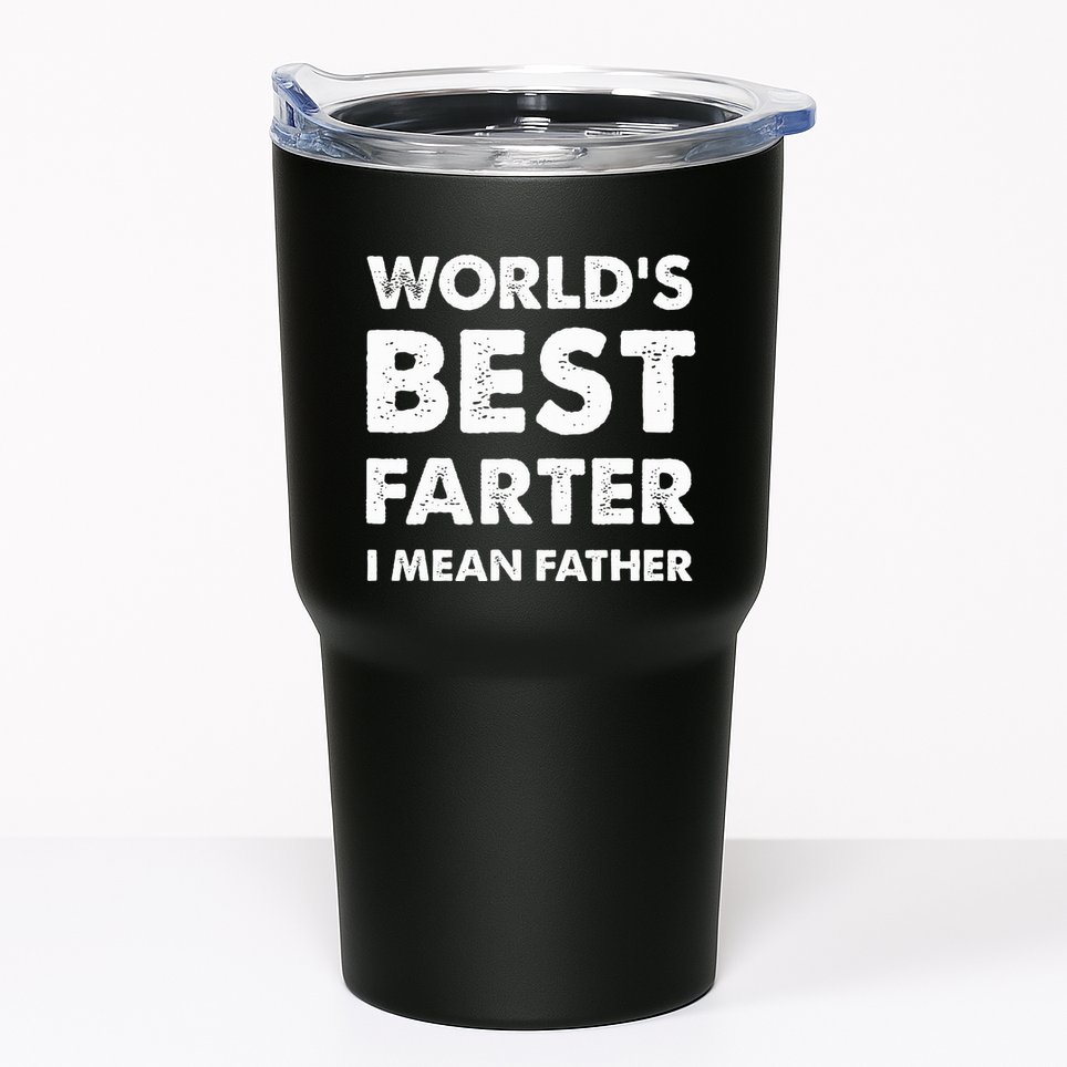 Father's Day Retro Dad World's Best Farter I Mean Father Tumbler