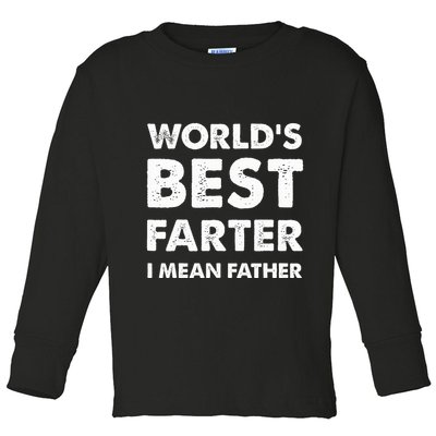 Father's Day Retro Dad World's Best Farter I Mean Father Toddler Long Sleeve Shirt