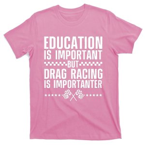 Funny Drag Racing Art For Men Women Race Lover Drag Racer T-Shirt